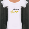 weißes T-Shirt glückliche Mama gold